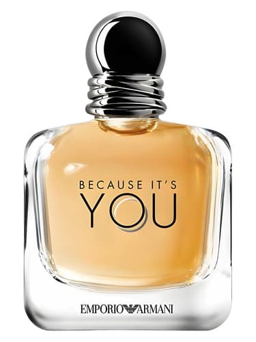 ARMANI BECAUSE ITS YOU